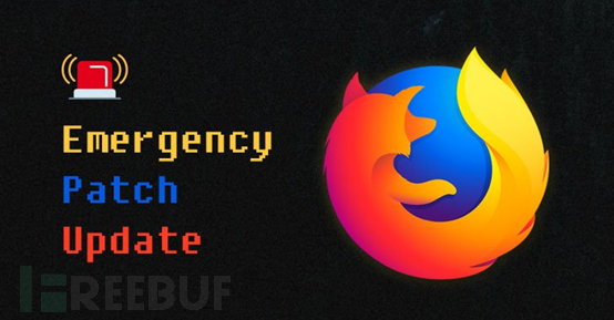 Firefox再爆两个0Day漏洞，建议尽早升级-NGC660安全实验室