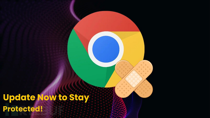 Chrome漏洞允许执行任意代码