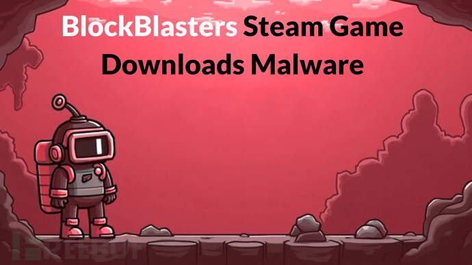 BlockBlasters游戏恶意补丁