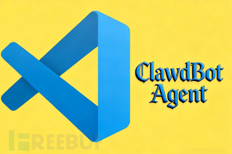 恶意 VS Code 扩展"ClawdBot Agent"伪装AI助手传播木马