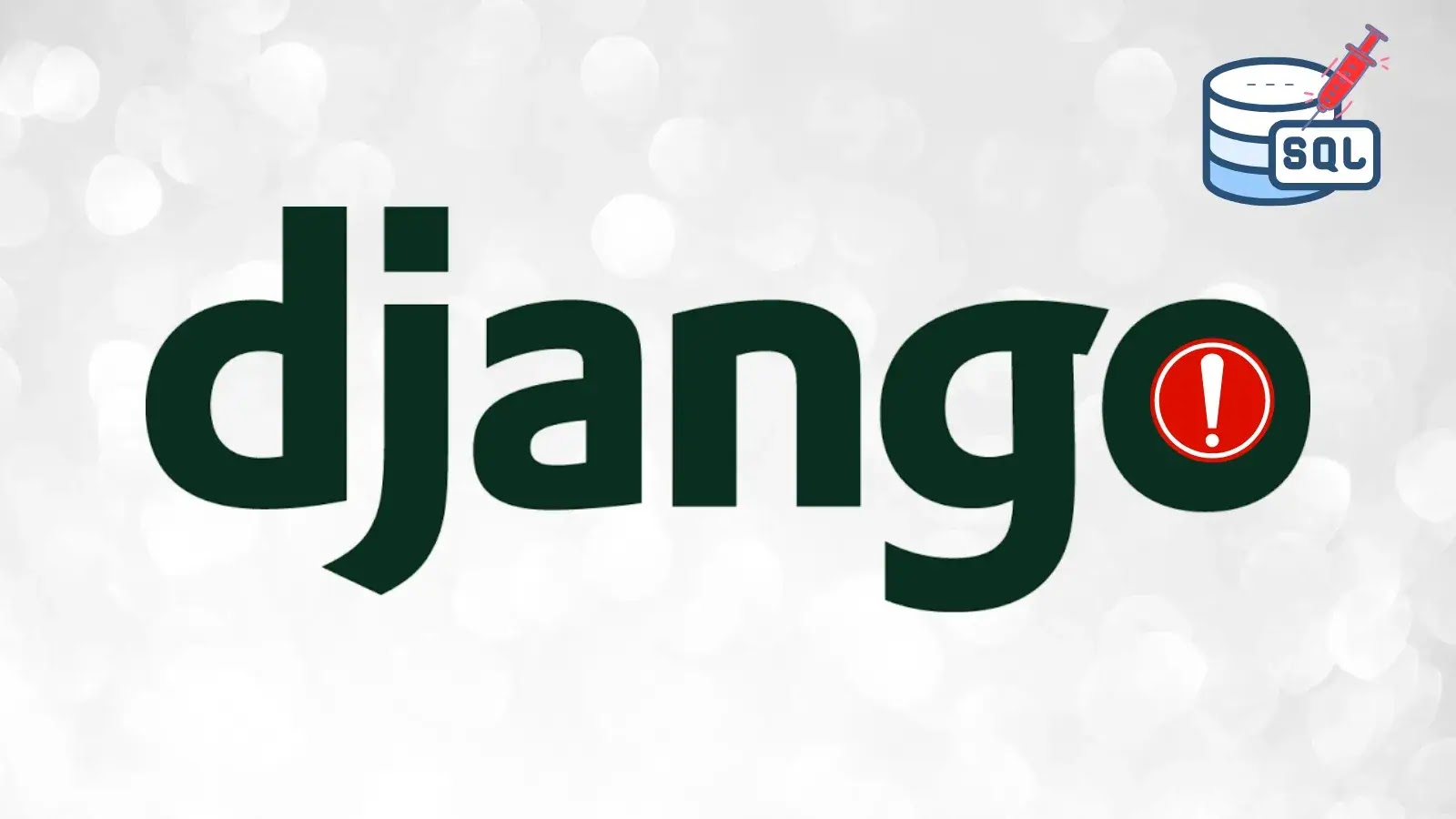 Django 高危漏洞可引发拒绝服务与 SQL 注入攻击