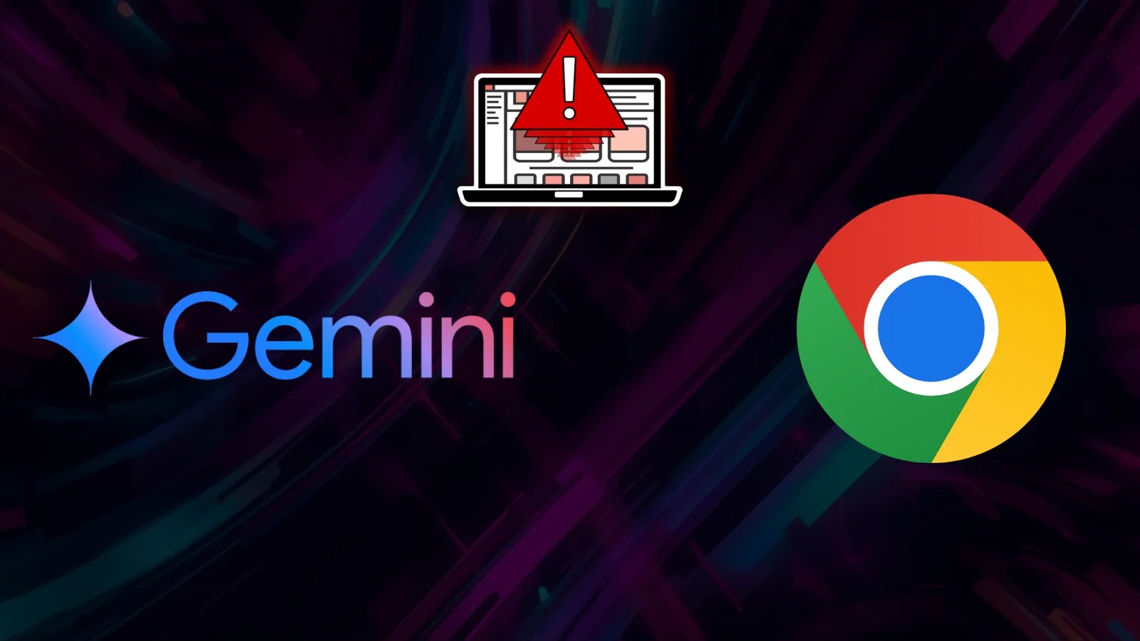 Chrome Gemini漏洞可让攻击者远程访问受害者摄像头和麦克风